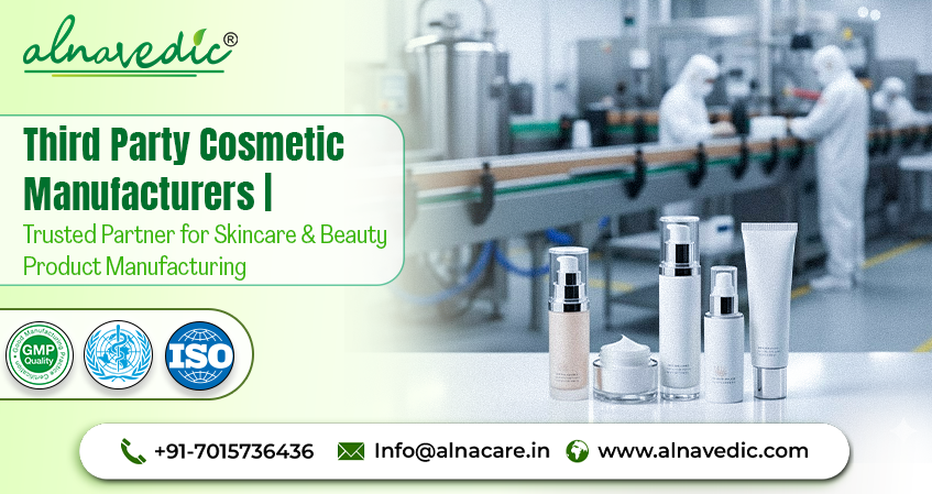 Third Party Cosmetic Manufacturers | Trusted Partner for Skincare & Beauty Product Manufacturing
