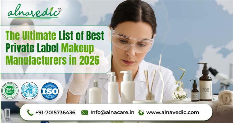 The Ultimate List of Best Private Label Makeup Manufacturers in 2026